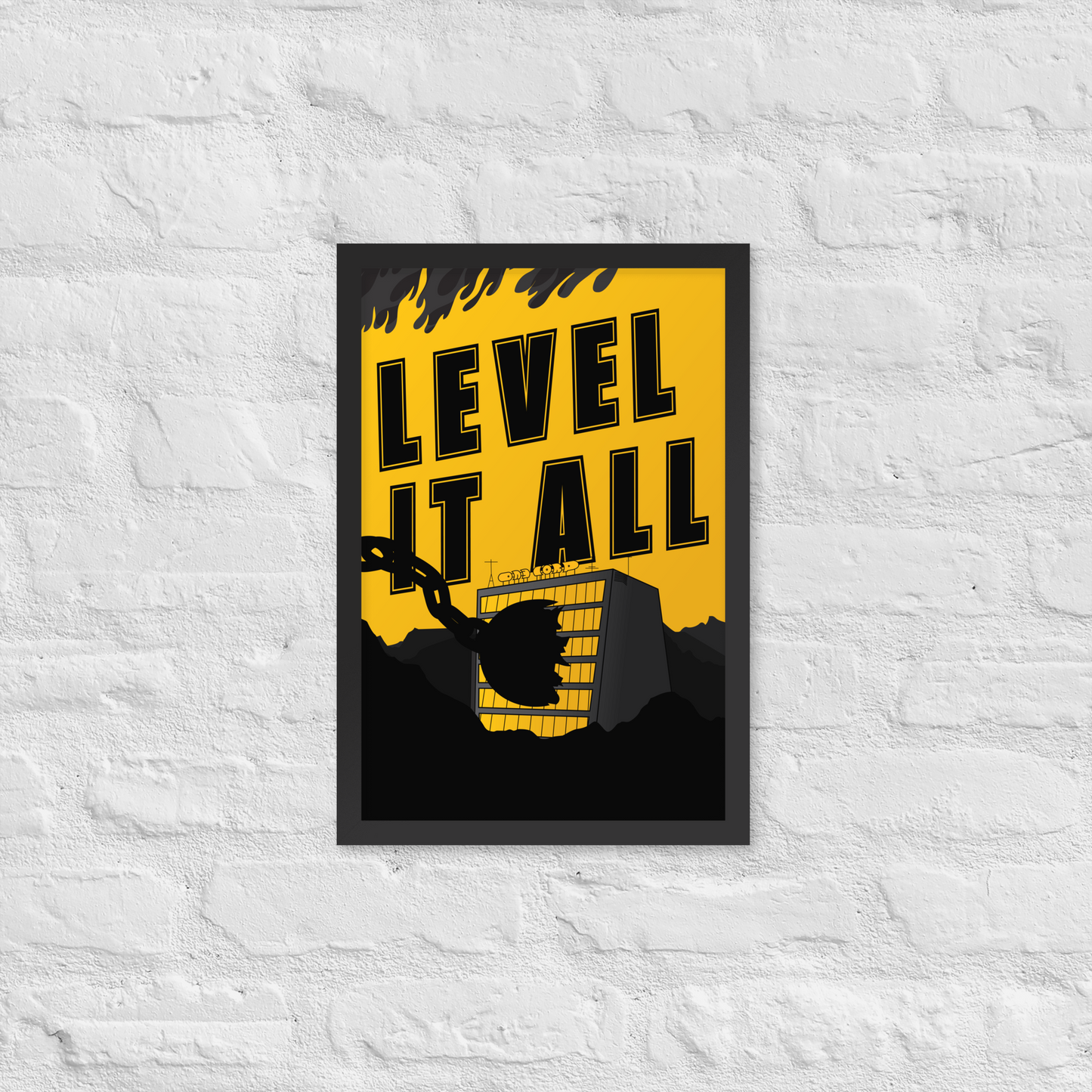Framed poster with 'LEVEL IT ALL' text on a yellow background, mounted on a textured white wall.