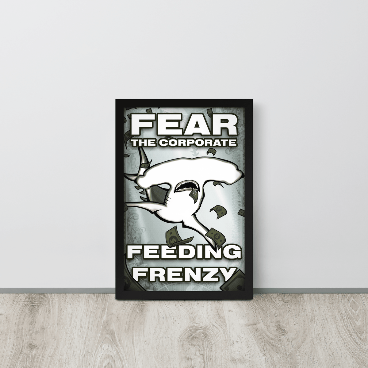 Fear The Corporate Feeding Frenzy Framed Poster - NeoRebellion
