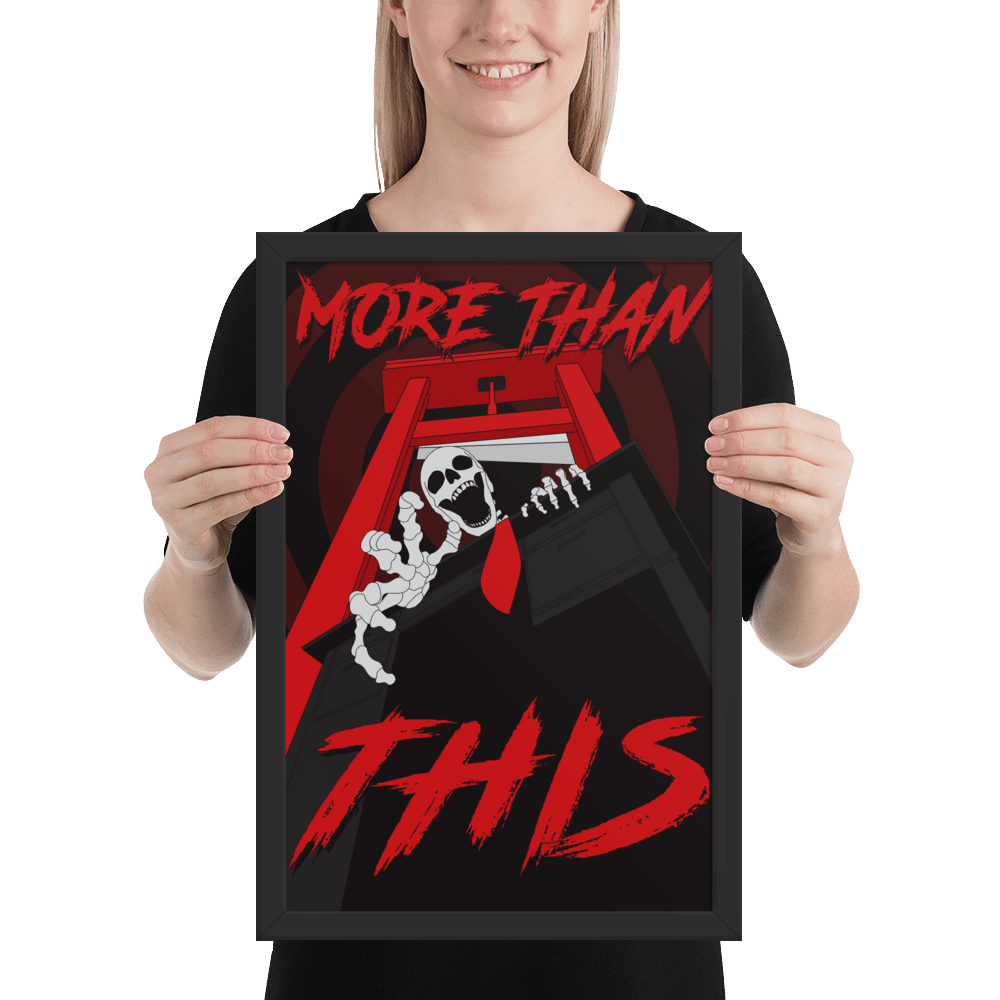 More Than This Framed Poster - NeoRebellion