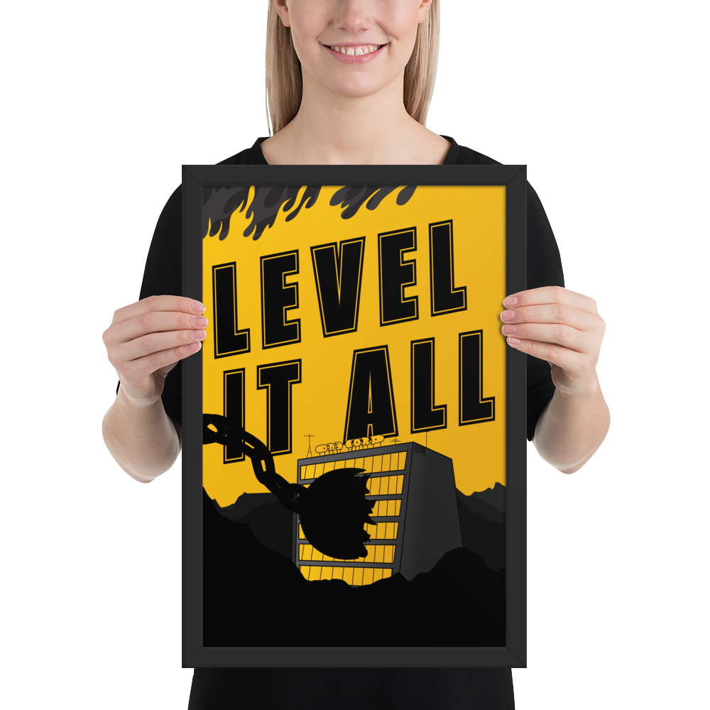Person holding a framed poster with 'LEVEL IT ALL' text and graphic design.