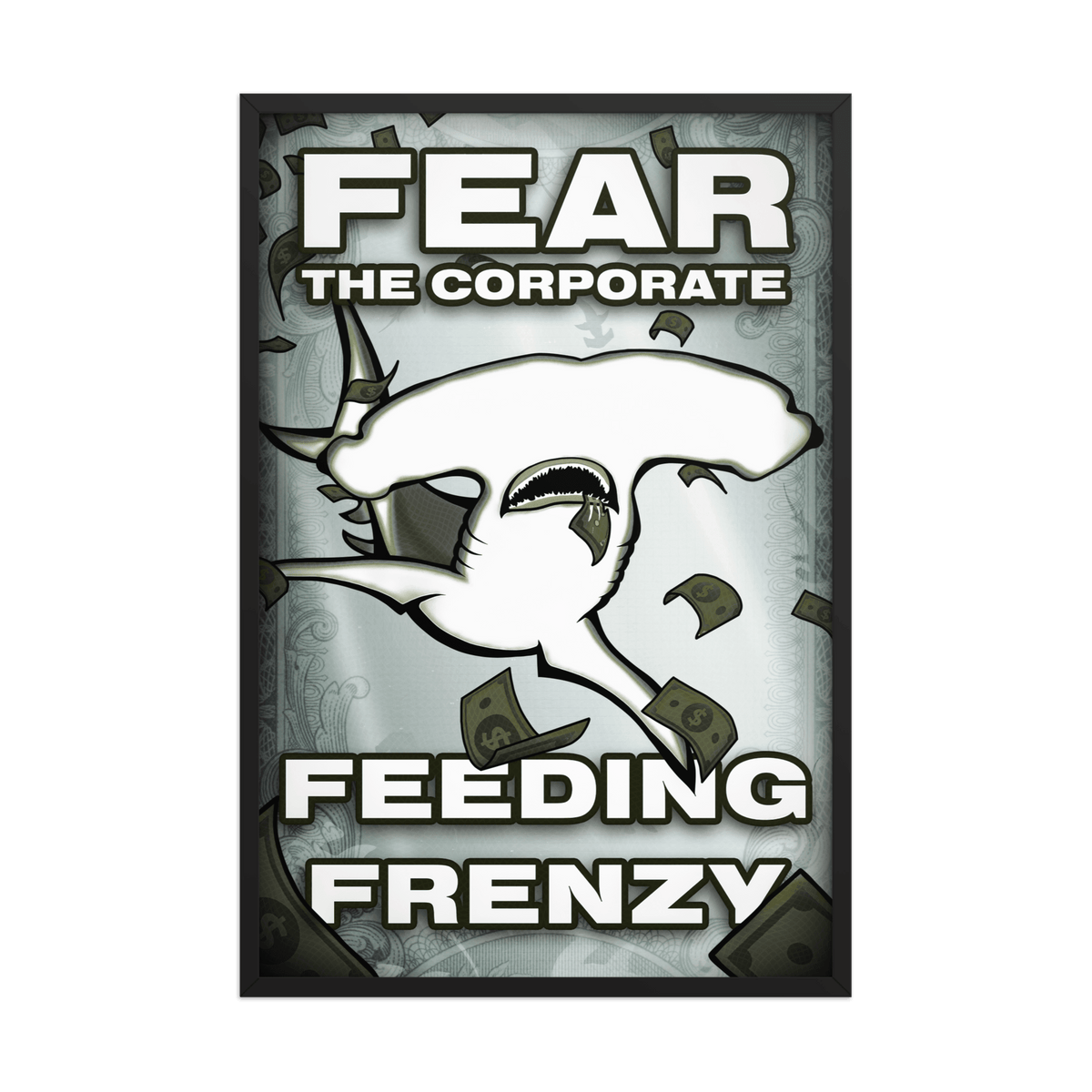 Fear The Corporate Feeding Frenzy Framed Poster - NeoRebellion
