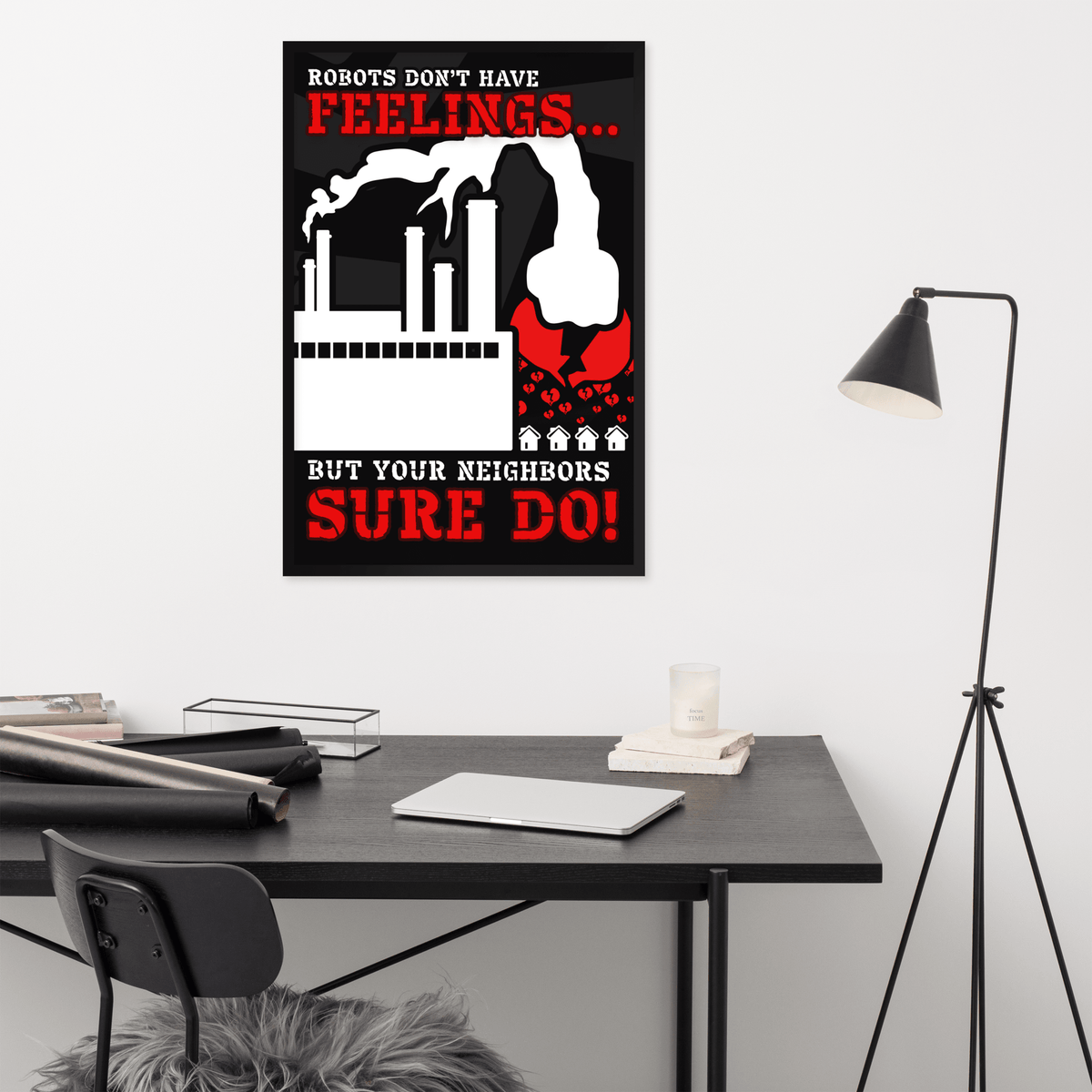 Robots Don't Have FEELINGS Framed Poster - NeoRebellion