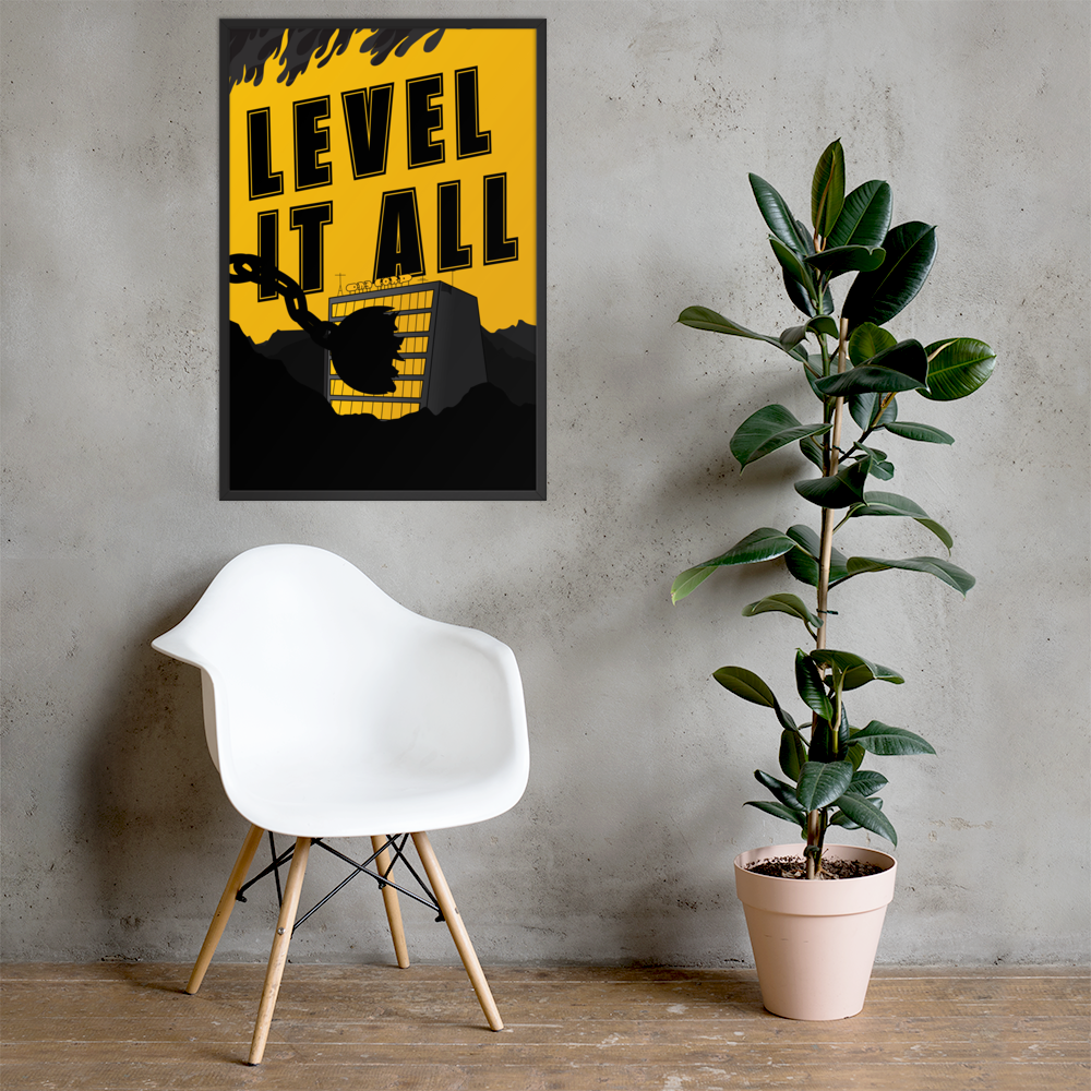 White chair and potted plant in front of a gray wall with a framed poster depicting 'LEVEL IT ALL' text and a silhouette of a wrecking ball hitting a corporate building on a yellow background
