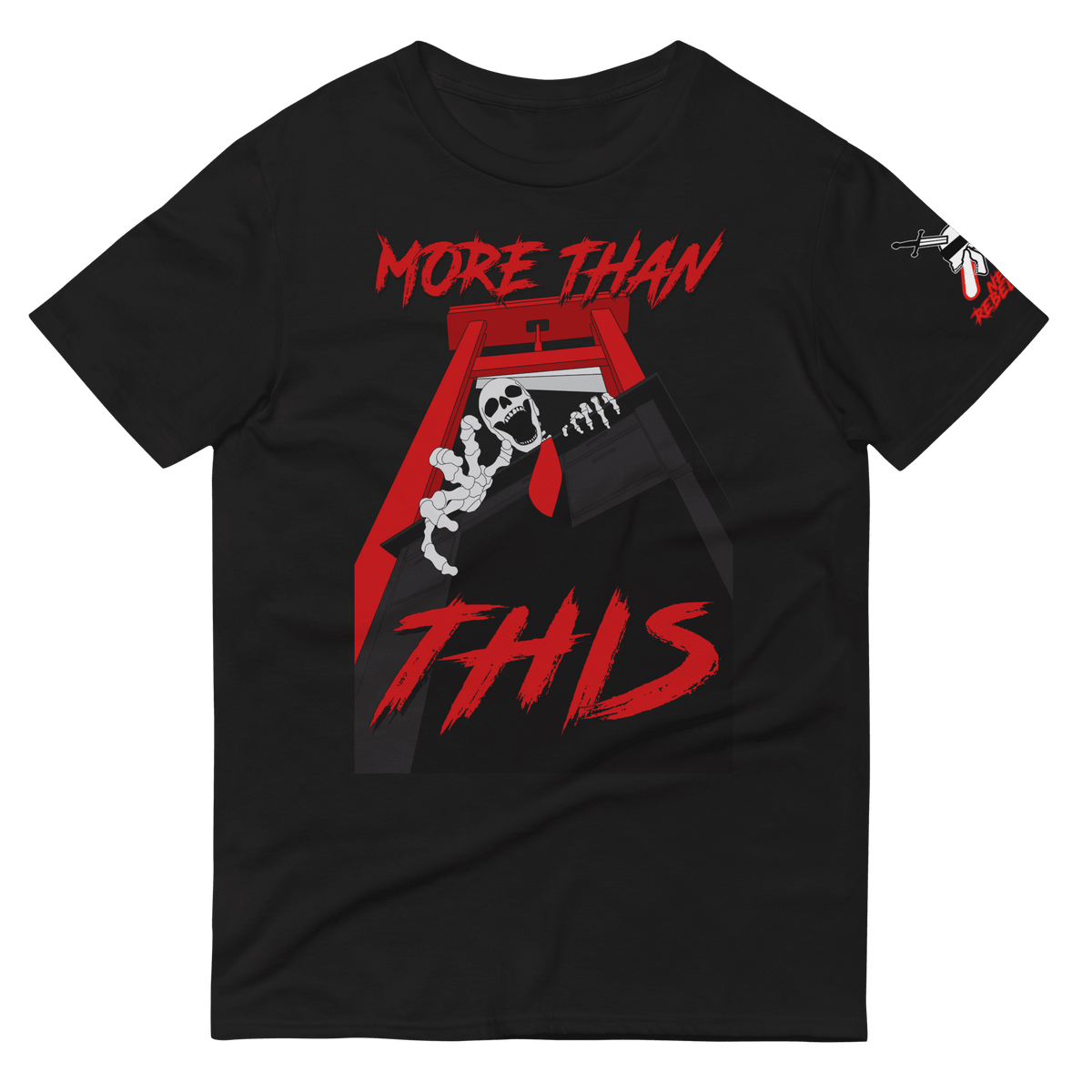 More Than This Tee - NeoRebellion