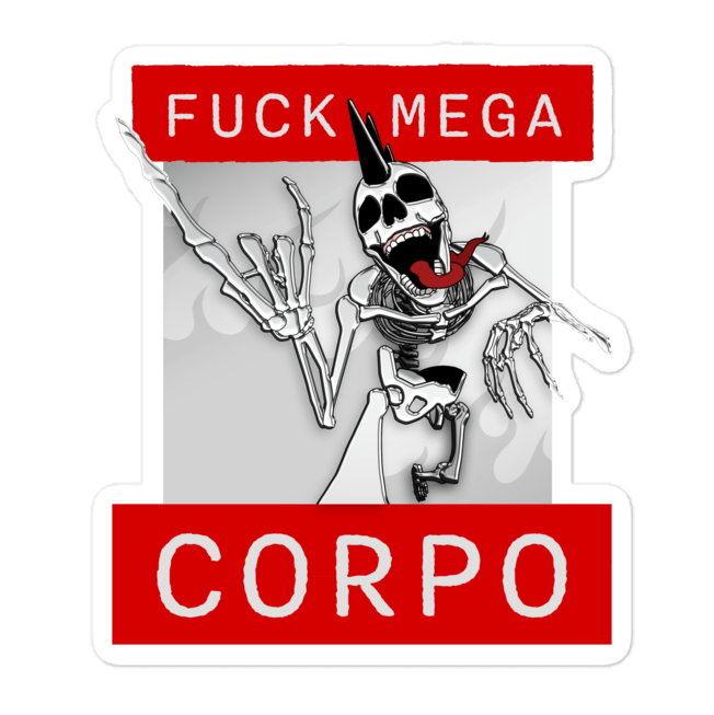 Fuck Mega Corpo Sticker - NeoRebellion