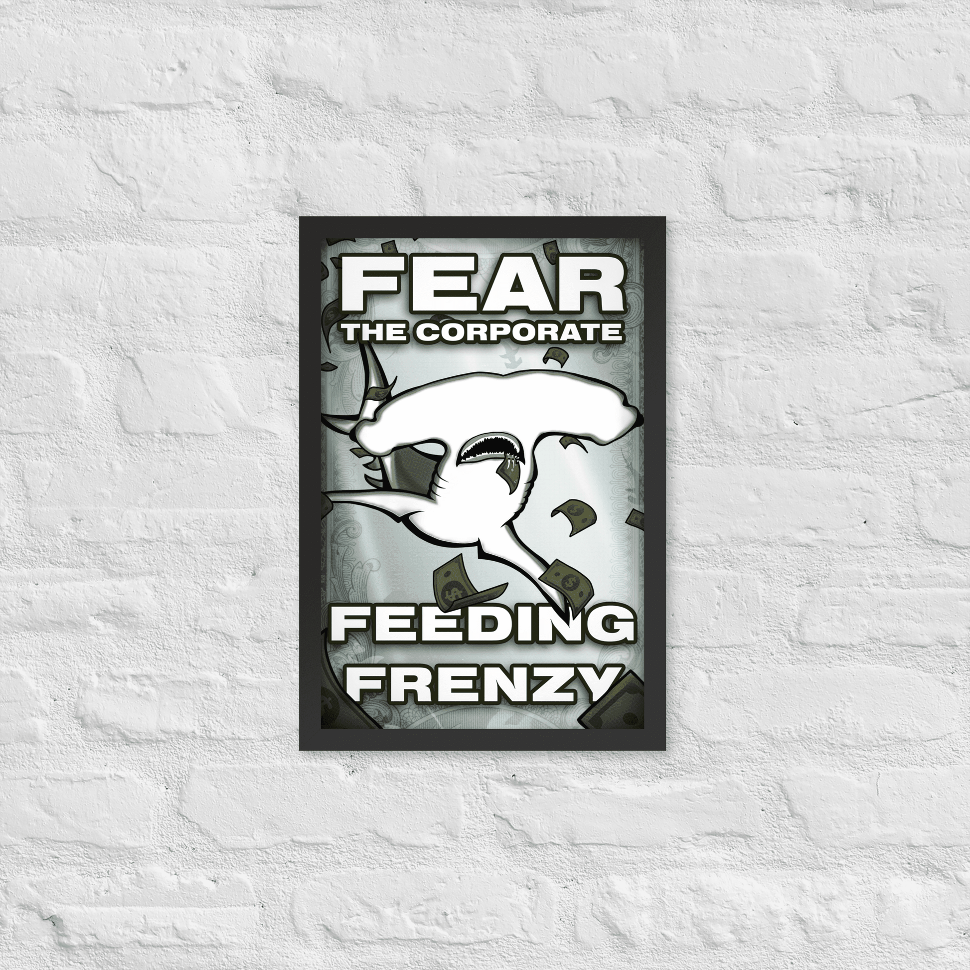 Fear The Corporate Feeding Frenzy Framed Poster - NeoRebellion