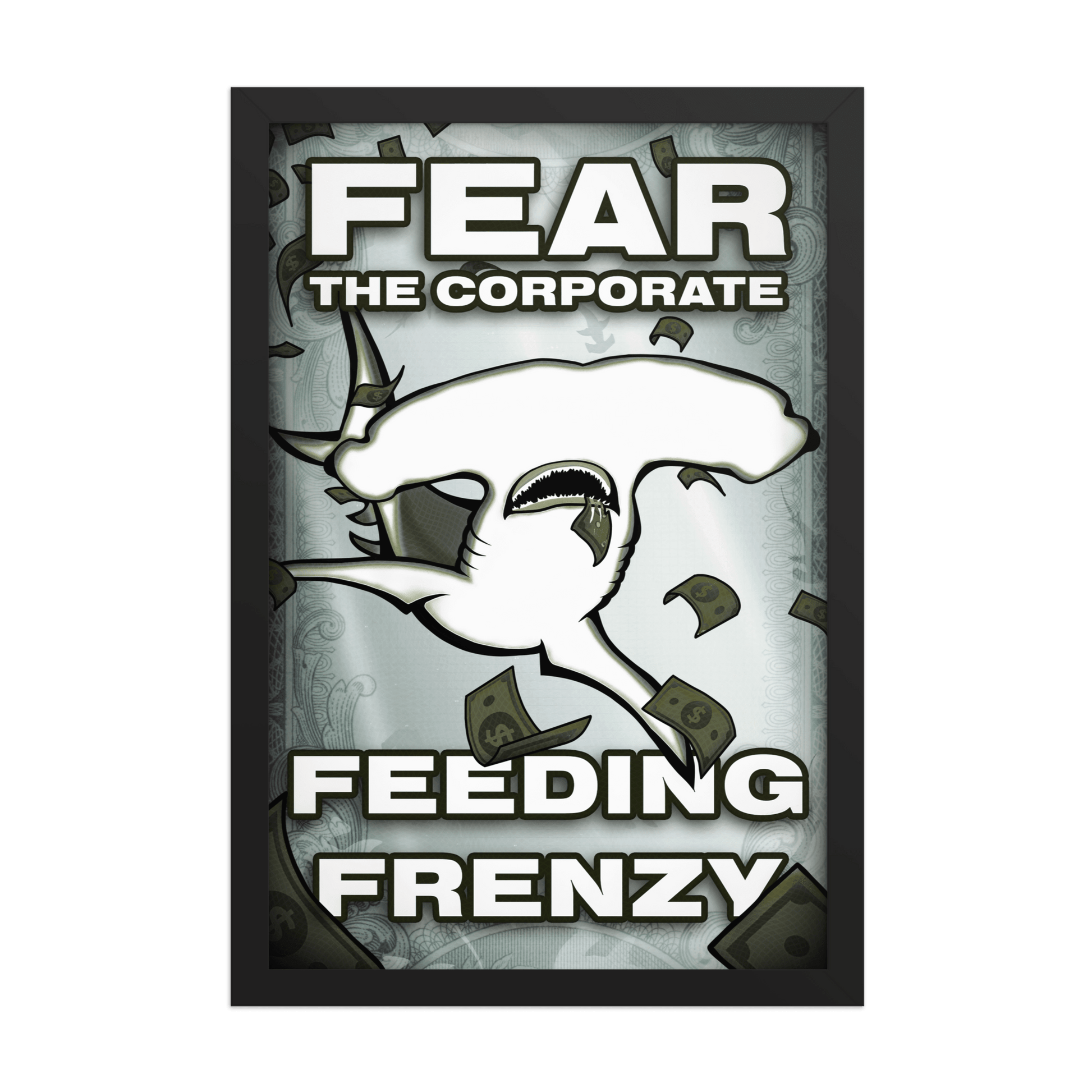 Fear The Corporate Feeding Frenzy Framed Poster - NeoRebellion