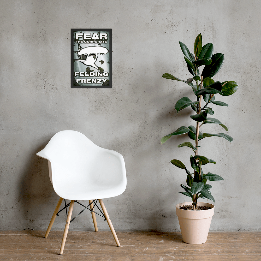 Fear The Corporate Feeding Frenzy Framed Poster - NeoRebellion