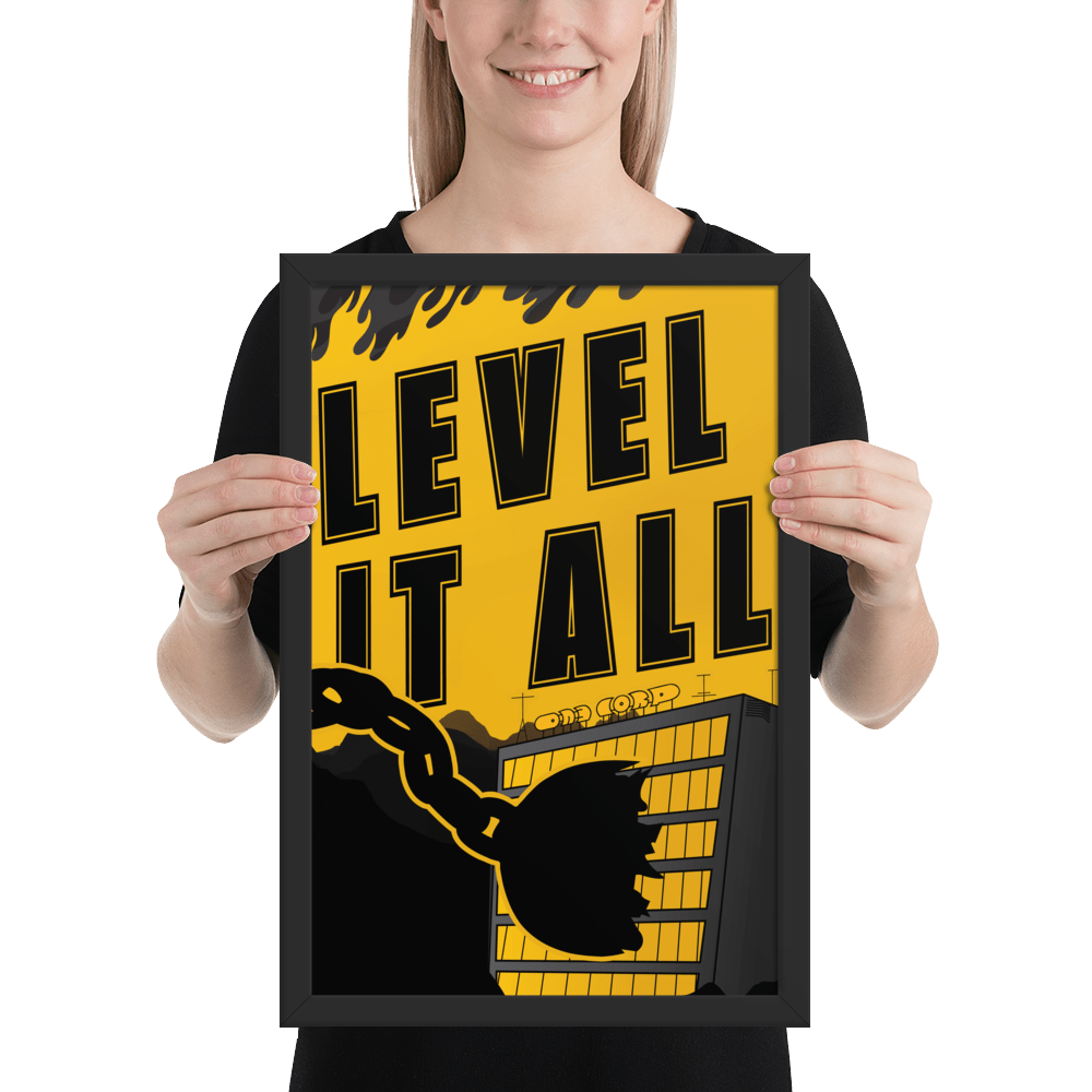 LEVEL IT ALL Framed Poster - NeoRebellion