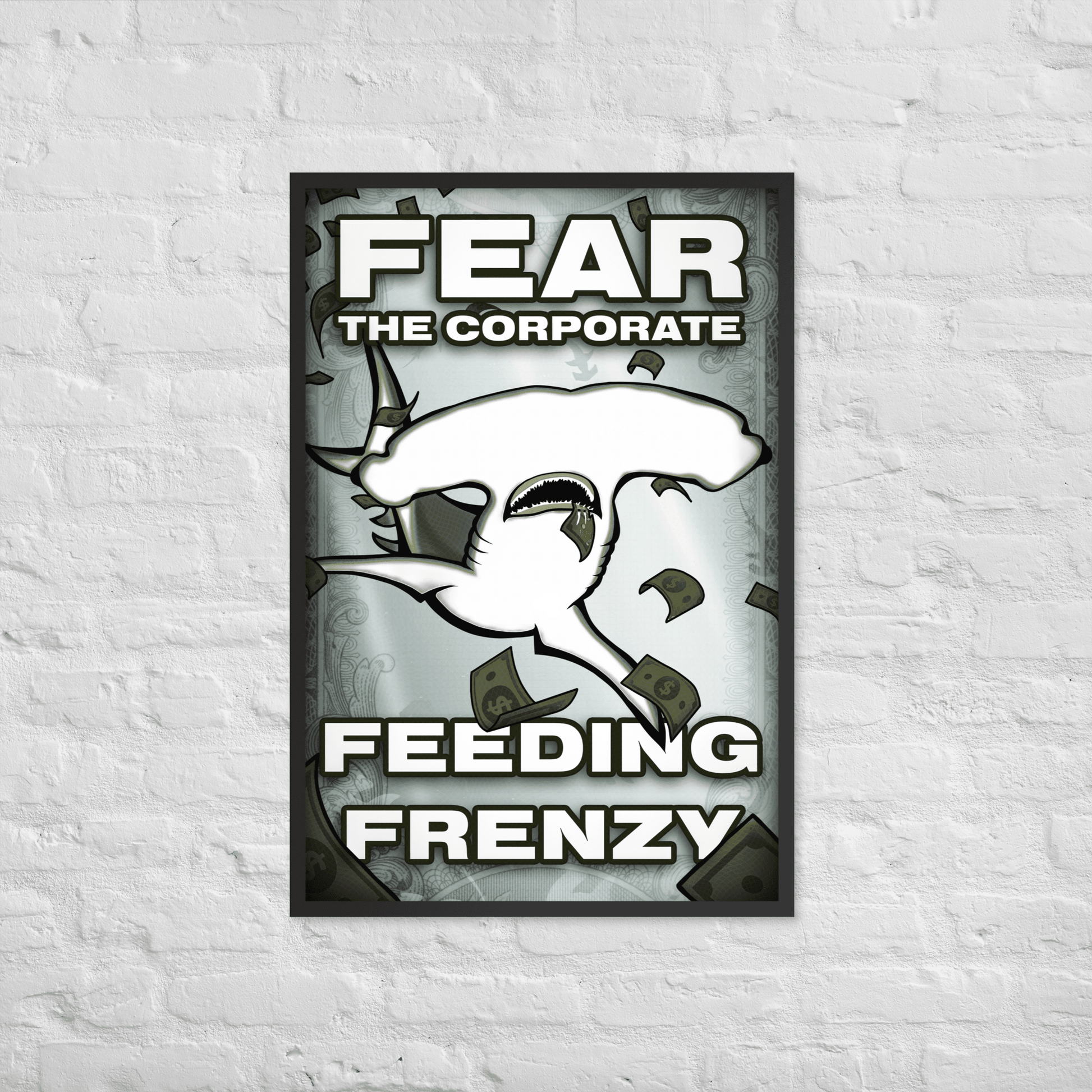 Fear The Corporate Feeding Frenzy Framed Poster - NeoRebellion