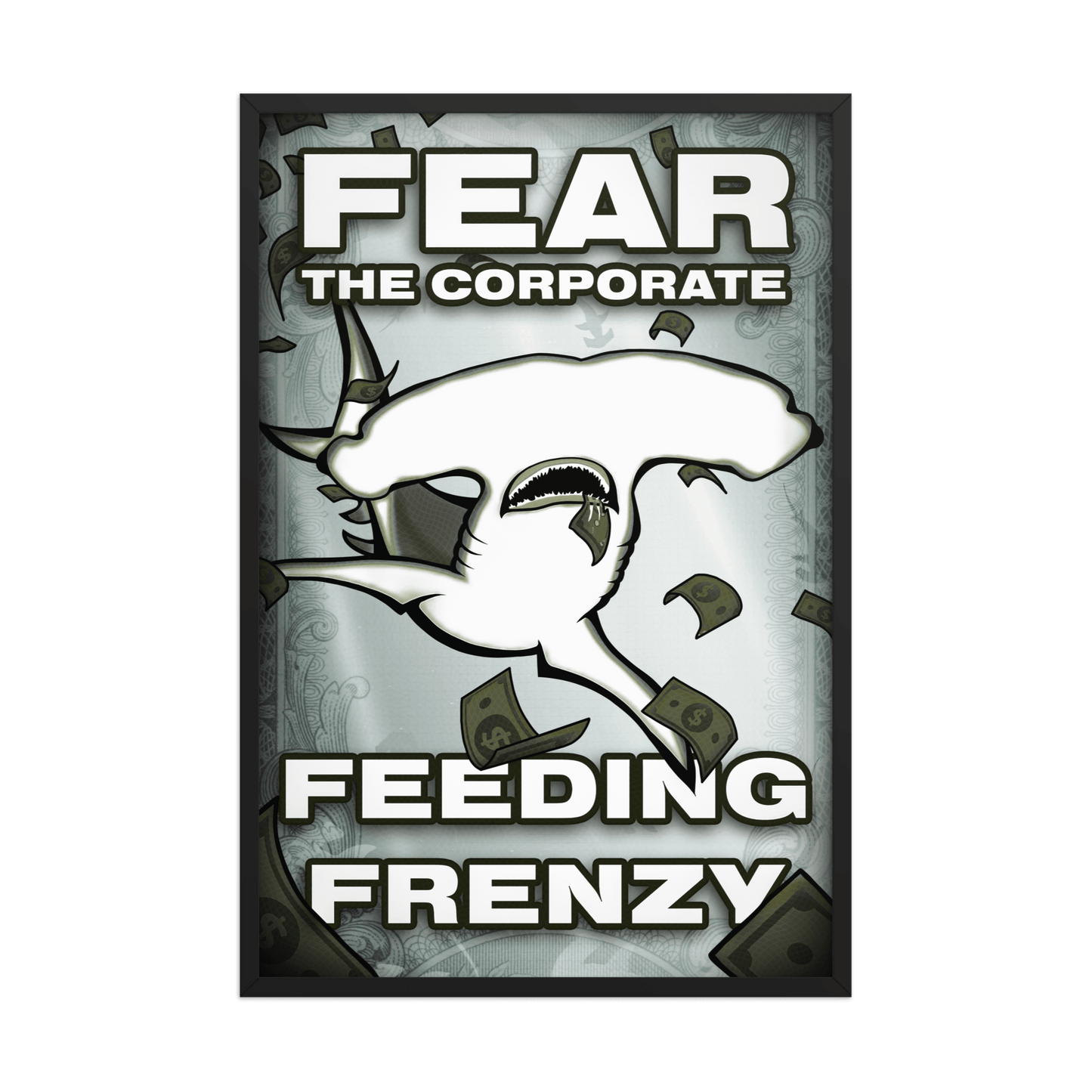 Fear The Corporate Feeding Frenzy Framed Poster - NeoRebellion