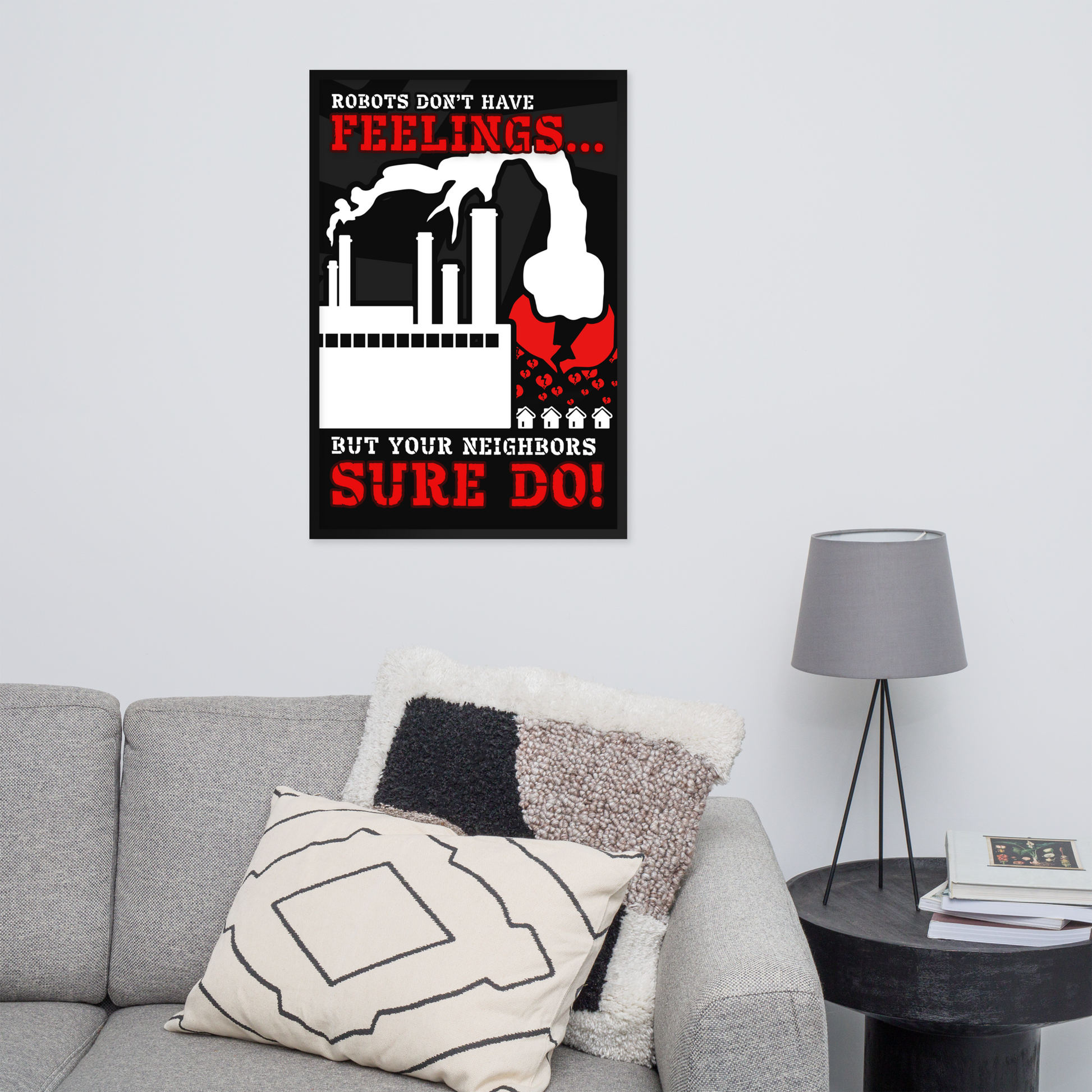 A framed wall art print with the text 'ROBOTS DON'T HAVE FEELINGS.