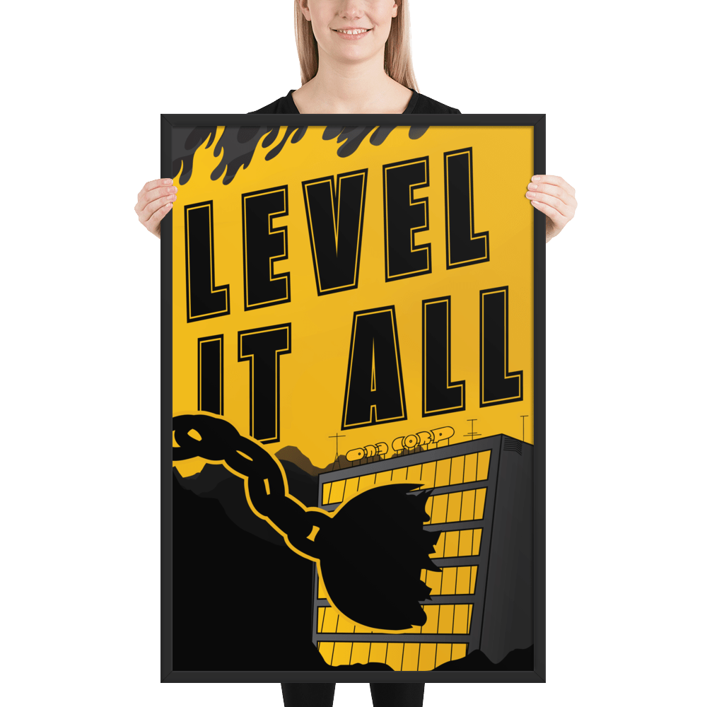 LEVEL IT ALL Framed Poster - NeoRebellion
